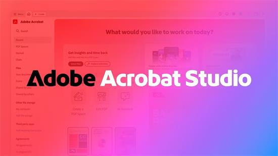 Adobe Acrobat Studio: Giải pháp Tài liệu tích hợp AI Thế hệ mới cho Doanh nghiệp